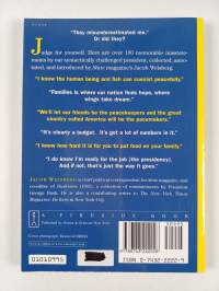 George W. Bushisms : teh slate book of the accidental wit and wisdom of our forty-third president