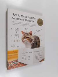 How to make your cat an Internet celebrity : a guide to financial freedom