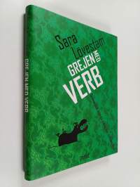 Grejen med verb : grammatik som du aldrig har sett den förut