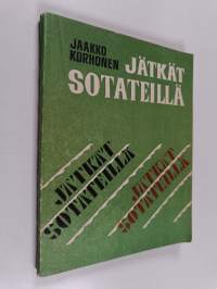 Jätkät sotateillä : muistelmia
