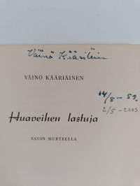 Huaveihen lastuja savon murteella (signeerattu)