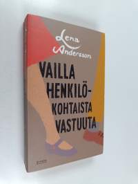 Vailla henkilökohtaista vastuuta