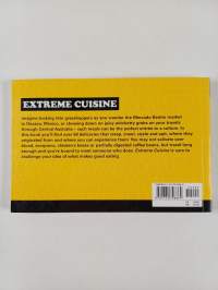 Extreme Cuisine: Exotic tastes from around the world