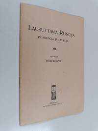 Lausuttavia runoja 7 : Pilarunoja ja lauluja