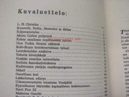 Kylvöä ja satoa eli syyn ja seurauksen laki nykymaailman kohtaloissa