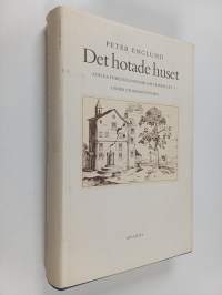 Det hotade huset : adliga föreställningar om samhället under stormaktstiden