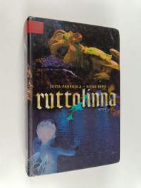 Ruttolinna : nuortenromaani