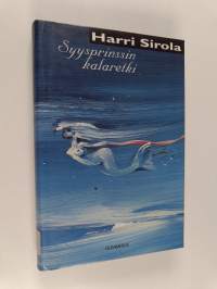 Syysprinssin kalaretki ja kolme muuta kertomusta