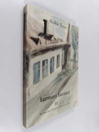 Tarman tarinat 3 : Kertomuksia ihmisistä, elämästä ja sodasta (signeerattu)