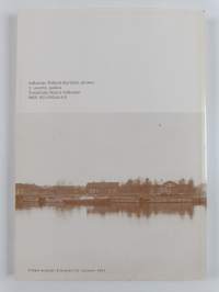 Joensuu 1848-1890 : erään suomalaisen puukaupungin vaiheita : Tekstiosa