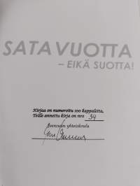 Sata vuotta - eikä suotta! : Joensuun yhteiskoulu 1907-2007 (numeroitu)