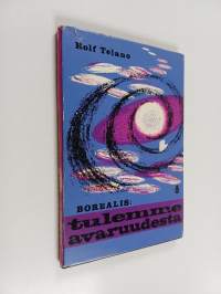 Borealis : tulemme avaruudesta