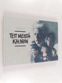 Teit meistä kauniin : Apulanta
