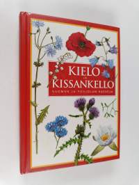 Kielo ja kissankello : Suomen ja Pohjolan kasveja