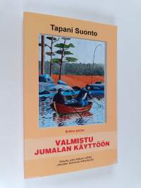 Valmistu Jumalan käyttöön