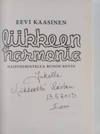 Liikkeen harmonia : naisvoimistelua runon siivin (signeerattu, tekijän omiste)