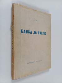 Kansa ja valtio : luentoja marxilaisen valtio-opin alkeista (tekijän omiste)