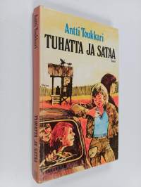 Tuhatta ja sataa : Nuorten aikuisten romaani