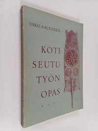 Kotiseututyön opas