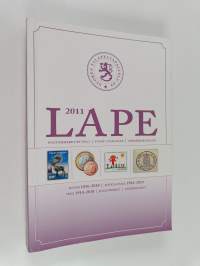 Lape 2011 - Postimerkkiluettelo = Stamp Catalogue = Frimärkskatalog : Suomi 1856-2010, Ahvenanmaa 1984-2010, Viro 1918-2010, Joulumerkit, Eurokolikot