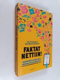 Faktat nettiin! : asiantuntijaviestintä sosiaalisessa mediassa