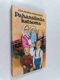 Pahansilmän katsoma