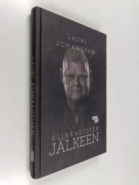 Elinkautisen jälkeen (signeerattu, tekijän omiste)