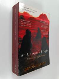 An Unexpected Light : travels in Afganistan
