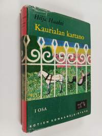 Kaurialan kartano 1 : Kaunis Kauriala