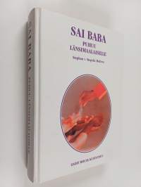 Sai Baba puhuu länsimaalaisille : Osa 1