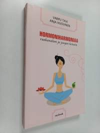 Hormoniharmoniaa ruokavalion ja joogan keinoin