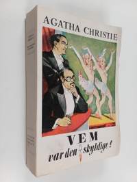 Vem var den skyldige?