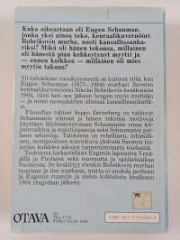 Viisi laukausta senaatissa : Eugen Schaumanin elämä ja teko