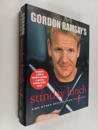 Gordon Ramsay&#039;s Sunday Lunch - And Other Recipes from the F Word