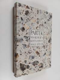 Partek : maailmojen kohtaaminen