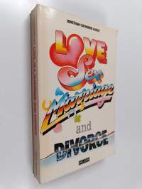 Love, Sex, Marriage and Divorce