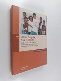 Edhina Ekogidho - Names as Links : The Encounter between African and European Anthroponymic Systems among the Ambo People in Namibia