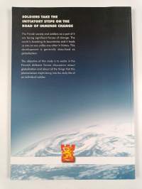 To be a soldier in a globalizing world : the megalevel of change challenges National State, Finnish defence forces and an individual soldier