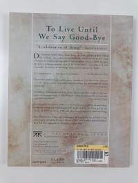 To live until we say good-bye