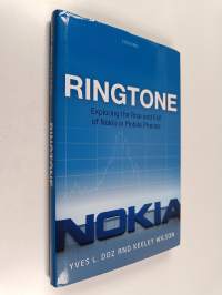Ringtone - Exploring the Rise and Fall of Nokia in Mobile Phones