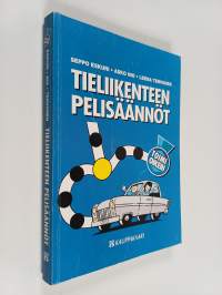 Tieliikenteen pelisäännöt