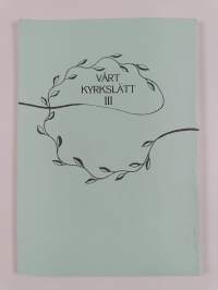 Vårt Kyrkslätt 3