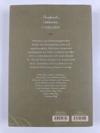 I trädgården, i biblioteket, i världen : festskrift till Rainer Knapas den 19 februari 2006