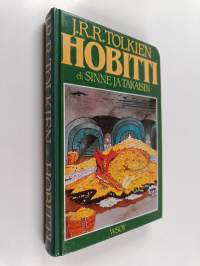 Hobitti, eli, Sinne ja takaisin