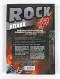 Rock-kitara : opas rockin soittamiseen, äänittämiseen ja esittämiseen (CD puuttuu) (cd puuttuu)