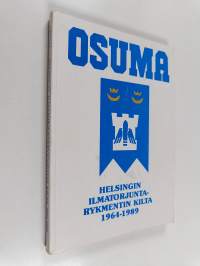 Osuma : Helsingin ilmatorjuntarykmentin kilta 1964-1989