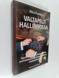 Valtapelit hallinnossa : tapaustutkimus sotilaskulttuurin puolustuksesta puolustushallinnon uudistamisessa