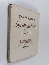 Syvähenkinen elämä
