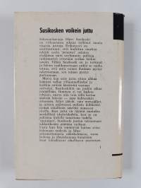 Susikosken vaikein juttu