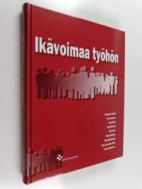 Ikävoimaa työhön